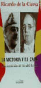 1939 LA VICTORIA Y EL CAOS | 9788488787255