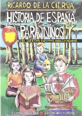 HISTORIA DE ESPAÑA PARA NIÑOS | 9788488787422
