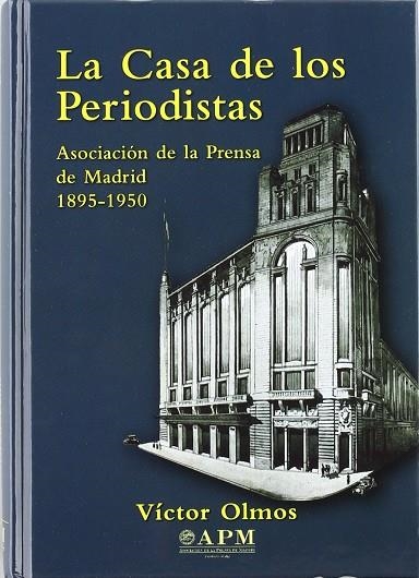 LA CASA DE LOS PERIODISTAS | 9788487641251