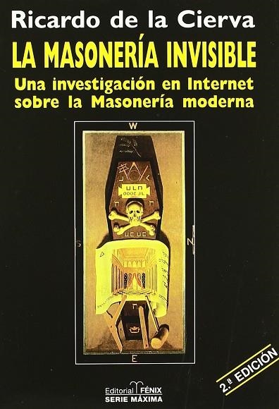 LA MASONERÍA INVISIBLE (RÚSTICA) | 9788488787644
