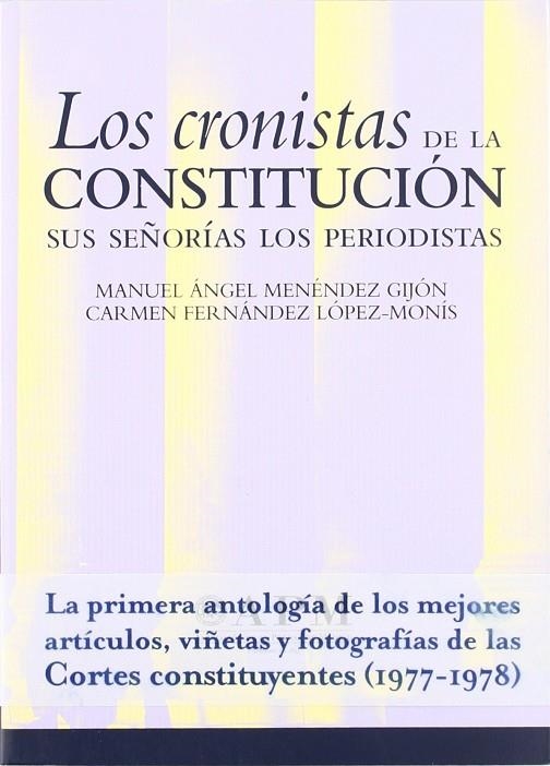 LOS CRONISTAS DE LA CONSTITUCIÓN | 9788430941599