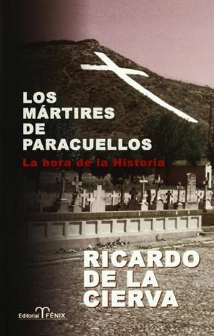 LOS MÁRTIRES DE PARACUELLOS | 9788488787668