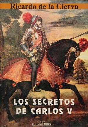 LOS SECRETOS DE CARLOS V | 9788488787330