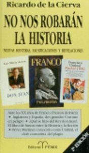 NO NOS ROBARAN LA HISTORIA | 9788488787057