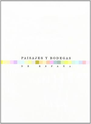 PAISAJES Y BODEGAS III | 9788495203403