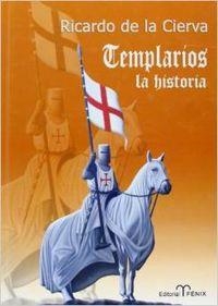 TEMPLARIOS, LA HISTORIA | 9788488787071