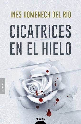 CICATRICES EN EL HIELO | 9788491898313