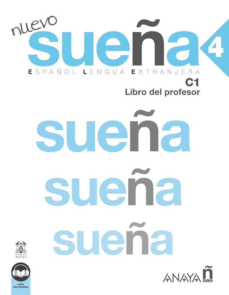 NUEVO SUEÑA 4. LIBRO DEL PROFESOR C1 (ED. 2023) | 9788414340547
