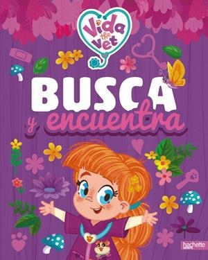 VIDA LA VETERINARIA. BUSCA Y ENCUENTRA | 9791388034787
