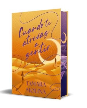 CUANDO TE ATREVAS A SENTIR (EDICIÓN ESPECIAL LIMITADA) | 9788419822925
