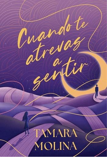 CUANDO TE ATREVAS A SENTIR | 9788419822901