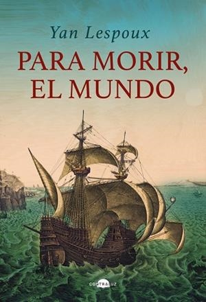 PARA MORIR, EL MUNDO | 9788419822147