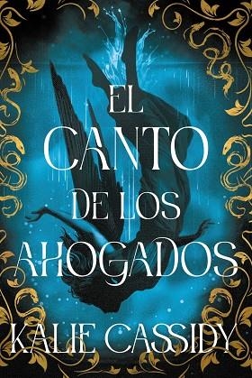 EL CANTO DE LOS AHOGADOS | 9788419988775