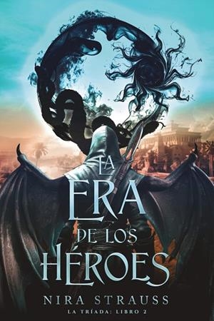 LA ERA DE LOS HÉROES | 9788419988553