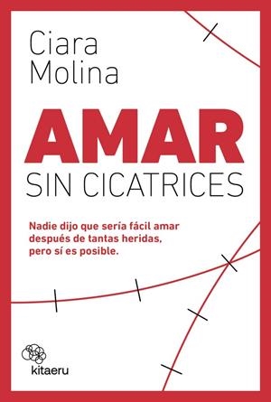 AMAR SIN CICATRICES | 9788410428119