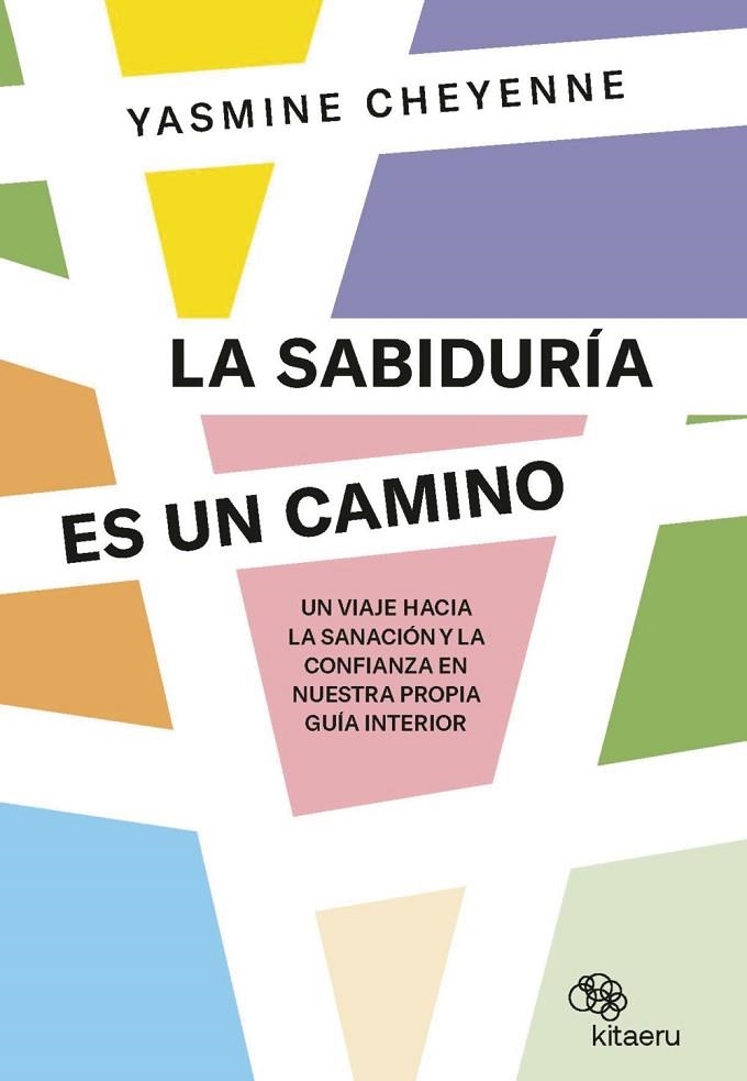 LA SABIDURÍA ES UN CAMINO | 9788410428003