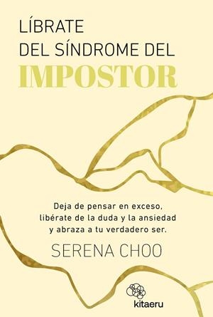 LÍBRATE DEL SÍNDROME DEL IMPOSTOR | 9788410428256