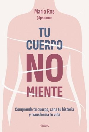 TU CUERPO NO MIENTE | 9788410428539