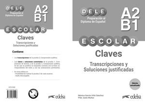 PREPARACIÓN AL DELE ESCOLAR A2/B1. LIBRO DE CLAVES. EDICIÓN ACTUALIZADA | 9788490814598