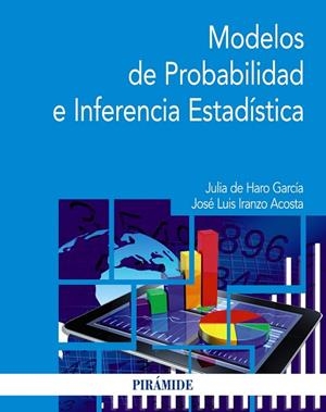 MODELOS DE PROBABILIDAD E INFERENCIA ESTADÍSTICA | 9788436845303