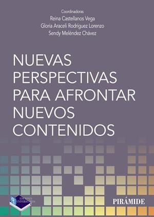 NUEVAS PERSPECTIVAS PARA AFRONTAR NUEVOS CONTENIDOS | 9788436842722