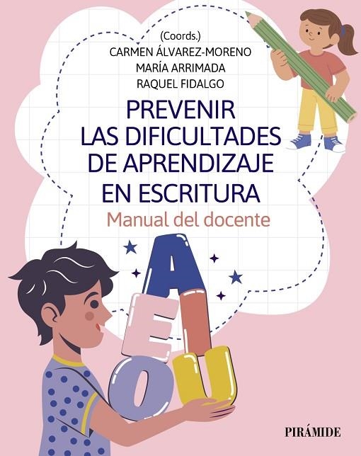 PREVENIR LAS DIFICULTADES DE APRENDIZAJE EN ESCRITURA | 9788436851205