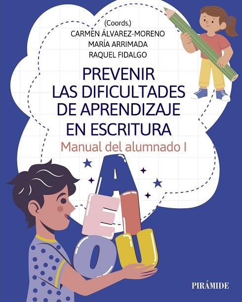 PREVENIR LAS DIFICULTADES DE APRENDIZAJE EN ESCRITURA | 9788436851229