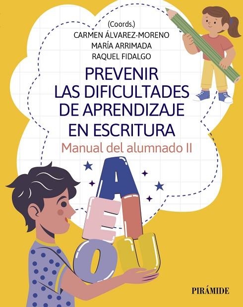 PREVENIR LAS DIFICULTADES DE APRENDIZAJE EN ESCRITURA | 9788436851243