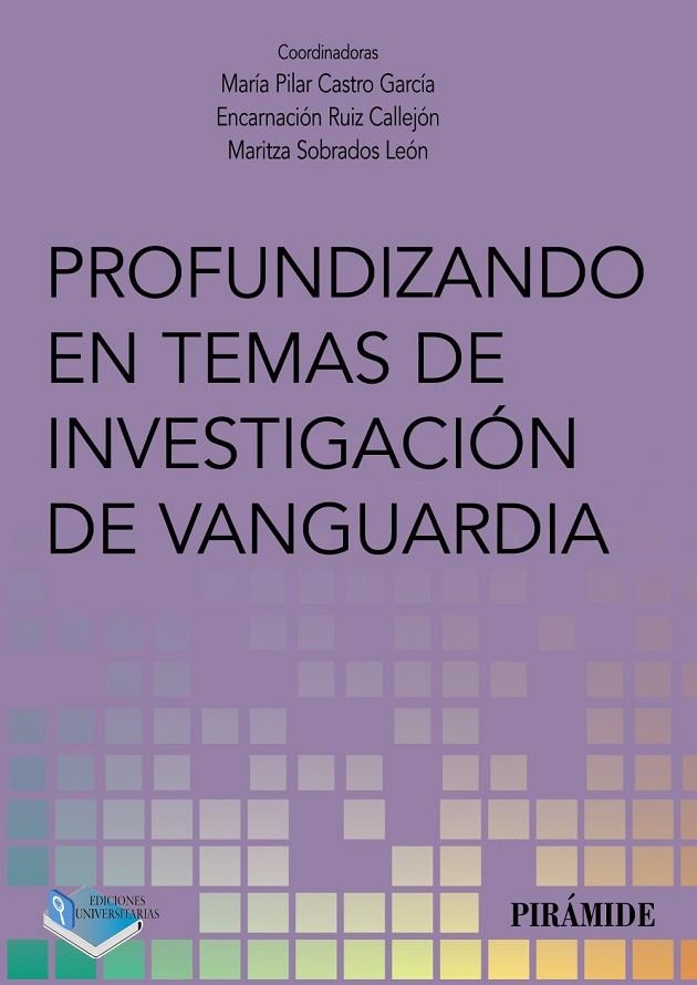 PROFUNDIZANDO EN TEMAS DE INVESTIGACIÓN DE VANGUARDIA | 9788436842739