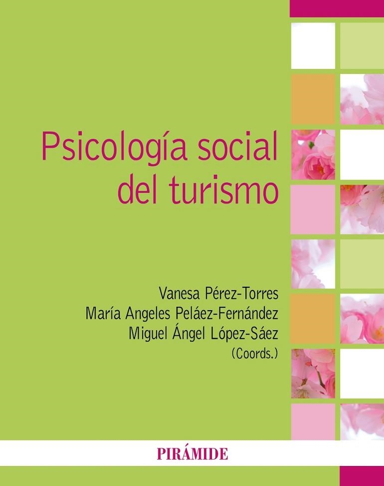 PSICOLOGÍA SOCIAL DEL TURISMO | 9788436848786