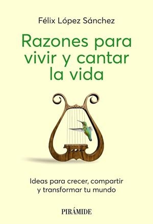 RAZONES PARA VIVIR Y CANTAR LA VIDA | 9788436851458