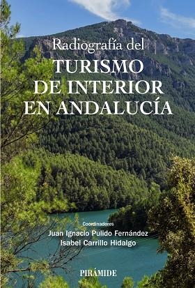 RADIOGRAFÍA DEL TURISMO DE INTERIOR EN ANDALUCÍA | 9788436849899