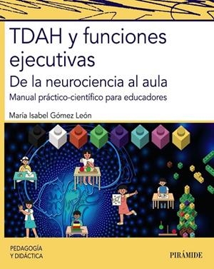 TDAH Y FUNCIONES EJECUTIVAS | 9788436846706
