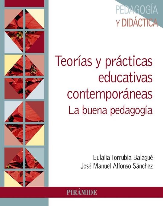 TEORÍAS Y PRÁCTICAS EDUCATIVAS CONTEMPORÁNEAS | 9788436848502