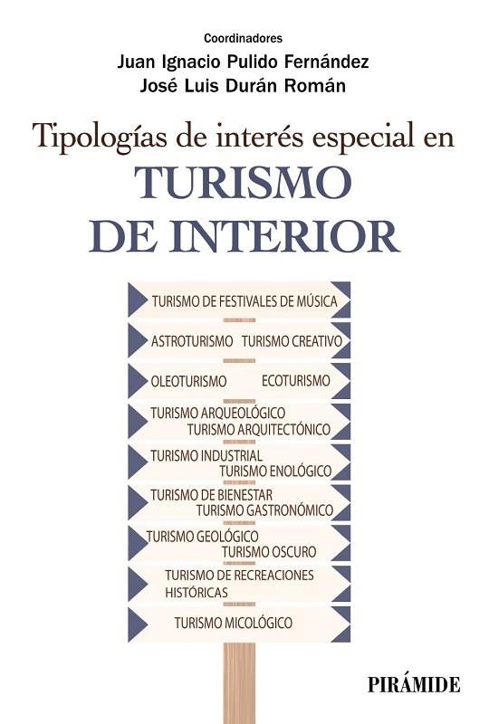 TIPOLOGÍAS DE INTERÉS ESPECIAL EN TURISMO DE INTERIOR | 9788436846157