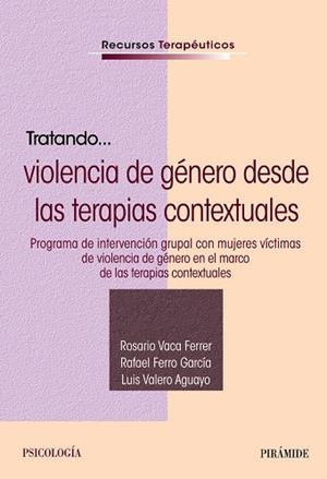 TRATANDO... VIOLENCIA DE GÉNERO DESDE LAS TERAPIAS CONTEXTUALES | 9788436849981