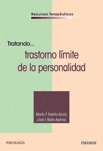TRATANDO... TRASTORNO LÍMITE DE LA PERSONALIDAD | 9788436850574