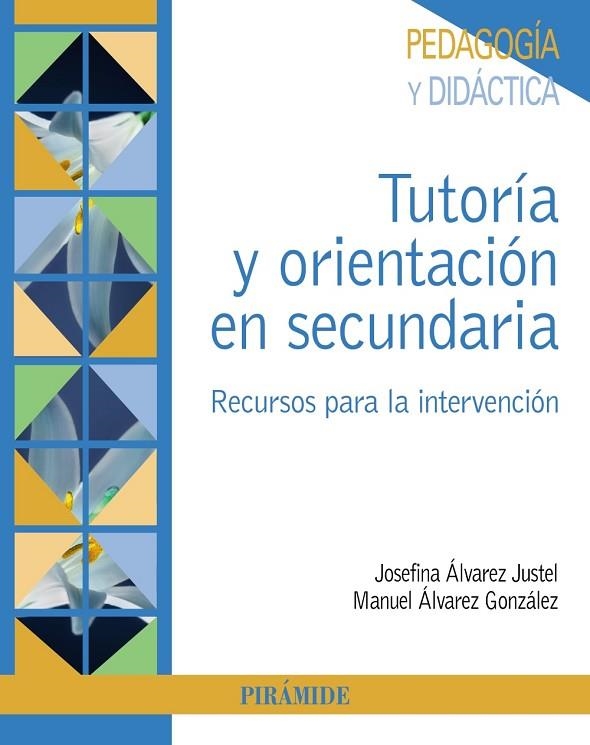 TUTORÍA Y ORIENTACIÓN EN SECUNDARIA | 9788436846812