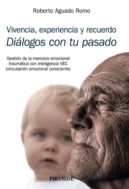 VIVENCIA, EXPERIENCIA Y RECUERDO | 9788436845853