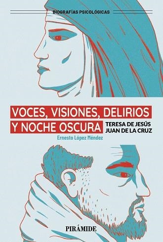 VOCES, VISIONES, DELIRIOS Y NOCHE OSCURA | 9788436850697
