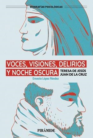 VOCES, VISIONES, DELIRIOS Y NOCHE OSCURA | 9788436850697