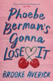PHOEBE BERMAN'S GONNA LOSE IT | 9781035437474 | BROOKE AVERICK
