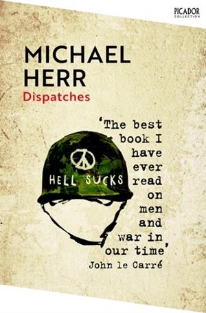 DISPATCHES | 9781035038947 | MICHAEL HERR
