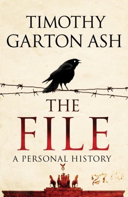 THE FILE | 9781848870888 | TIMOTHY GARTON ASH
