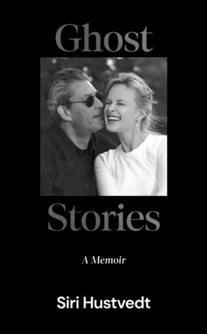 GHOST STORIES | 9781399753845 | SIRI HUSTVEDT
