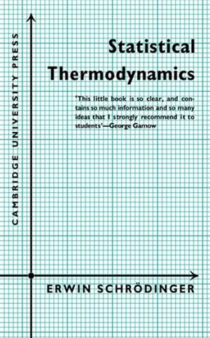 STATISTICAL THERMODYNAMICS : A COURSE OF SEMINAR LECTURES | 9780521091312 | ERWIN SCHRODINGER