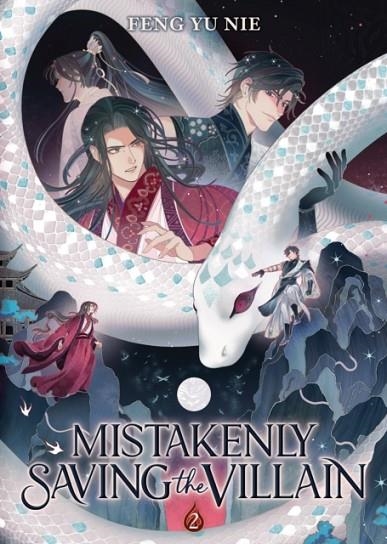 MISTAKENLY SAVING THE VILLAIN (NOVEL) VOL. 2 : 2 | 9798895611005 | FENG YU NIE