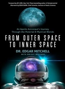 FROM OUTER SPACE TO INNER SPACE | 9781637480090 | DR- EDGAR MITCHELL