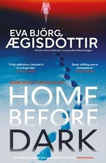 HOME BEFORE DARK | 9781917764230 | BJORG ÆGISDOTTIR