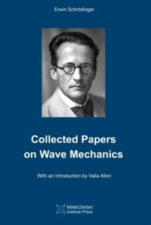 COLLECTED PAPERS ON WAVE MECHANICS | 9781927763803 | ERWIN SCHROINGER